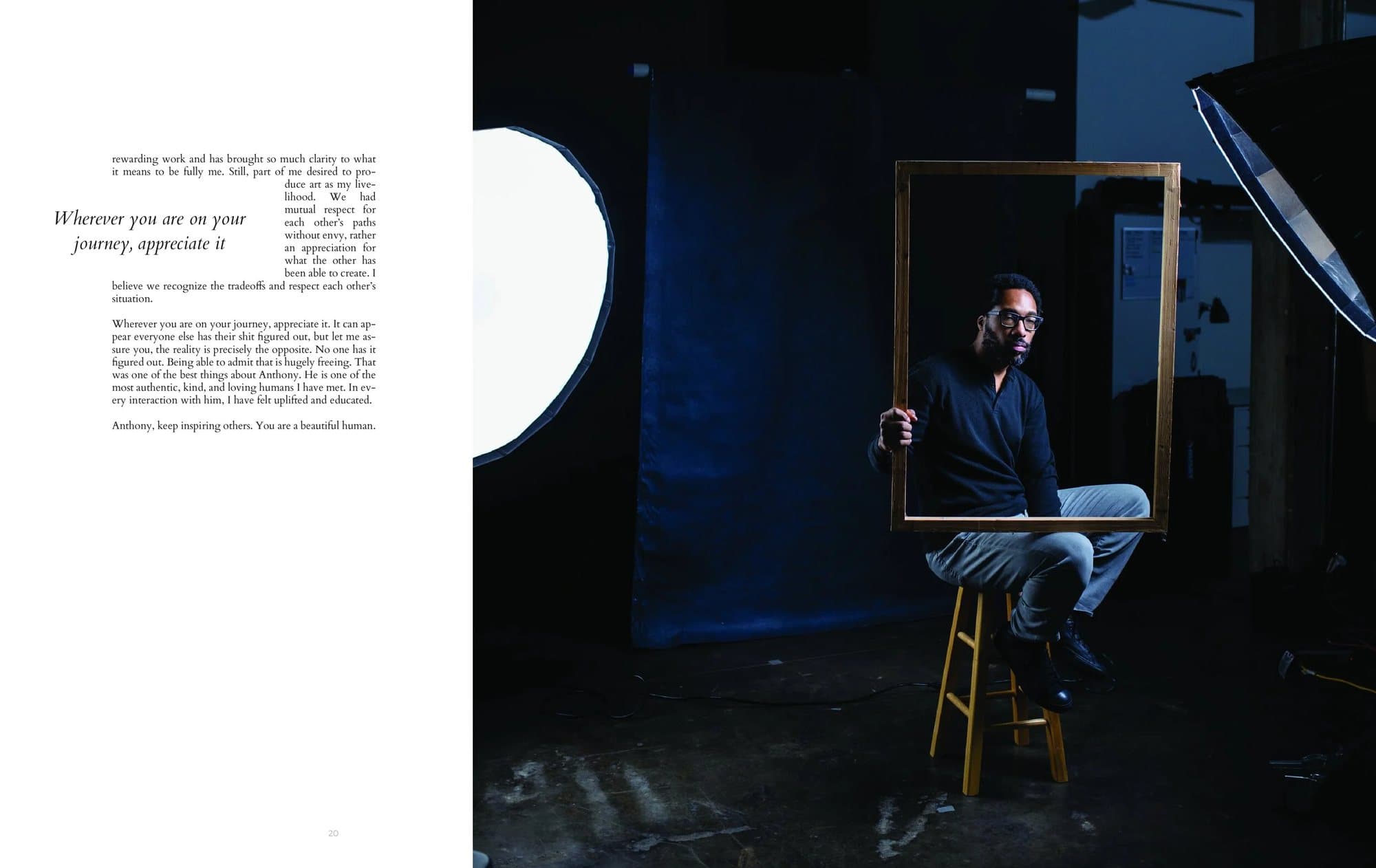 Spread from Volume 35 quoting Wherever you are on your journey, appreciate it, beside a man holding an empty frame.
